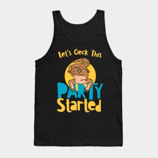 Let's Geck This Party Started Tank Top